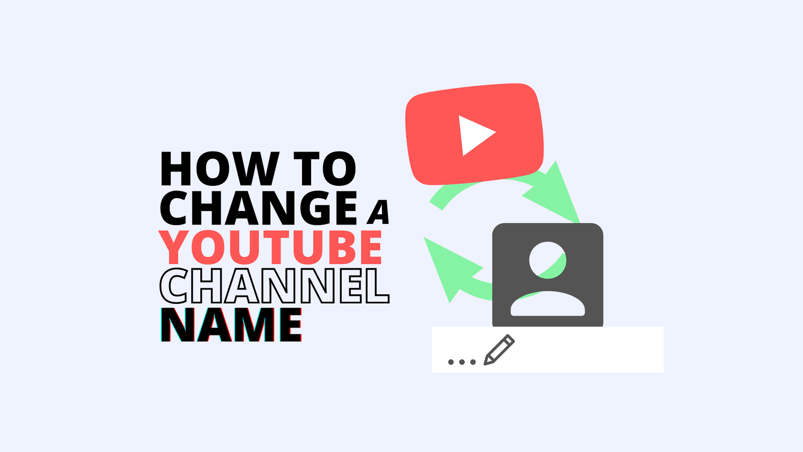 how-to-change-youtube-channel-name-tubepro