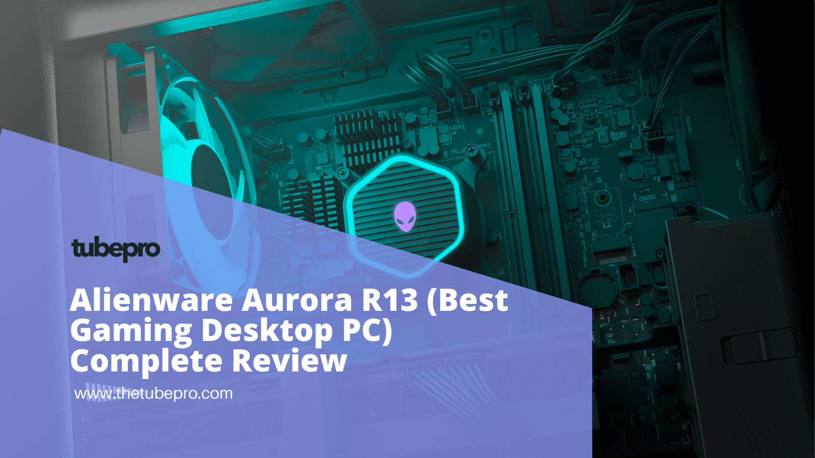 Alienware Aurora R13 (Best Gaming Desktop PC) Complete Review