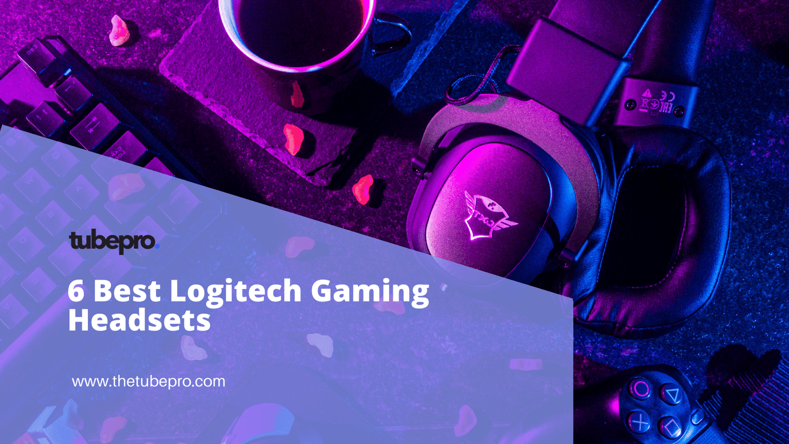 6 Best Logitech Gaming Headsets