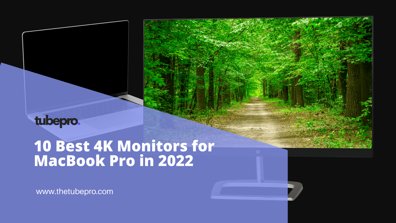 10 Best 4K Monitors for MacBook Pro in 2022