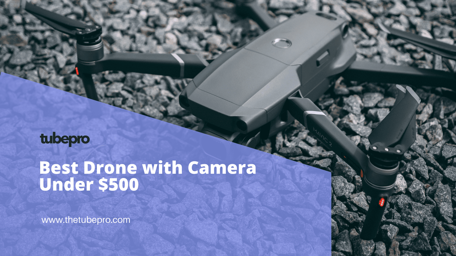 Best Drone with Camera Under $500