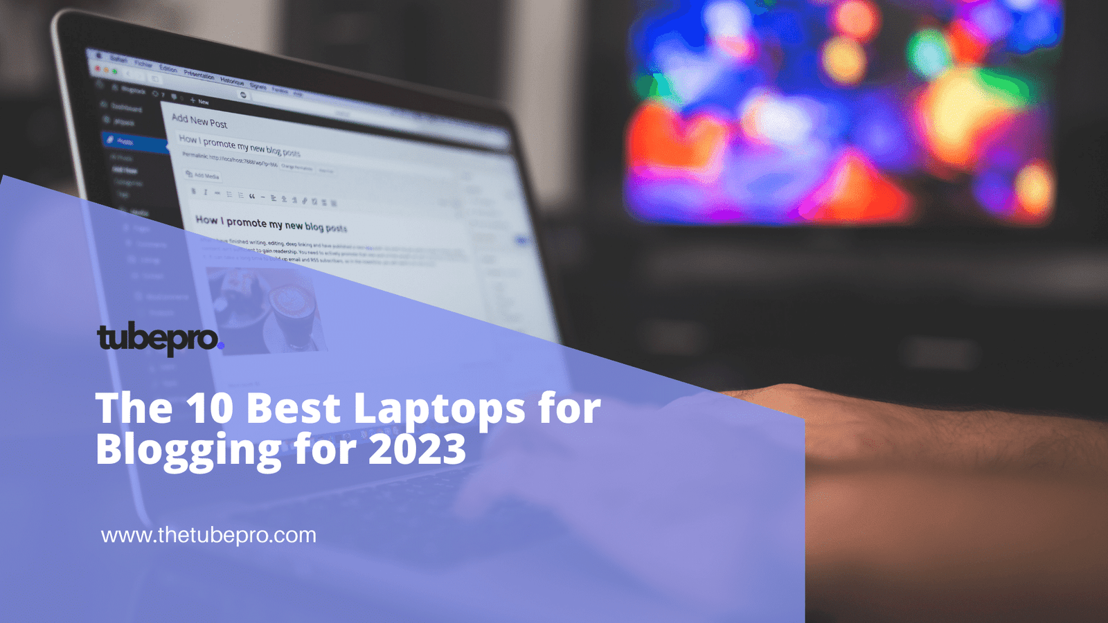 The 10 Best Laptops for Blogging for 2023