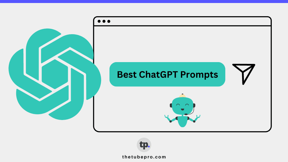 350+ Best ChatGPT Prompts in 2023